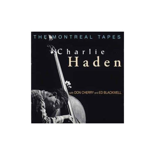 Charlie Haden The Montreal Tapes pas cher - Achat neuf et occasion